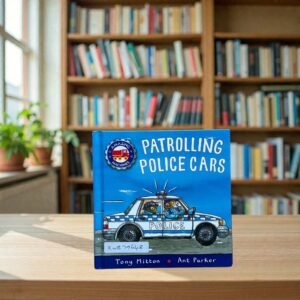 Patrolling Police Cars_Amazing Machines_Tony Mitton_KWB79648