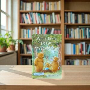 Who's Been Eating My Porridge?_M Christina Butler_KWB79699