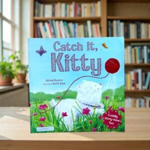 Catch It, Kitty_Cuddly Story-Time Fun _Nicola Parsons_KWB79787