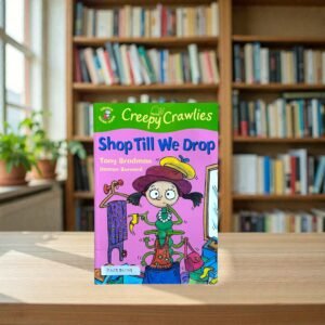Creepy Crawlies_Shop Till We Drop_Tony Bradman_KWB80108