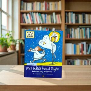 Read Me Poetry_Mrs White Had A Fright And Other Songs And Chants_Judith Allibone_KWB80115