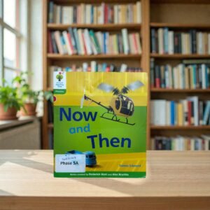 Now And Then_Oxford Reading Tree_Roderick Hunt_KWB80148