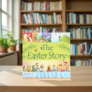 The Easter Story_Christian_Juliet David_KWB80171