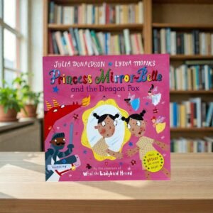 Princess Mirror Belle And The Dragon Pox_With Glitter_Julia Donaldson_KWB80198