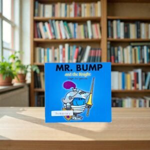 Mr Bump_And The Knight_Roger Hargreaves_KWB80352