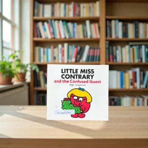 Little Miss Contrary_And The Confused Guest_Roger Hargreaves_KWB80385