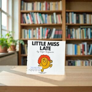 Little Miss Late_Roger Hargreaves_KWB80394