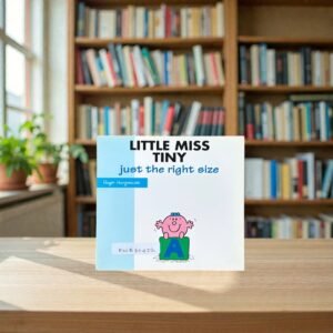 Little Miss Tiny_Just The Right Size_Roger Hargreaves_KWB80422