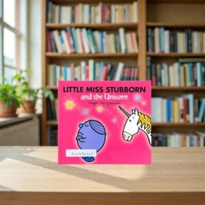 Little Miss Stubborn_And The Unicorn_Roger Hargreaves_KWB80429