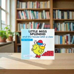 Little Miss Splendid_And The House With A View_Roger Hargreaves_KWB80436