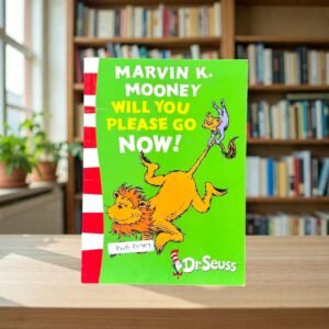 Marvin K Mooney Will You Please Go Now_Dr.Seuss_KWB80907