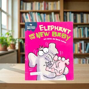 Elephant And The New Baby_Sue Graves_KWB80943