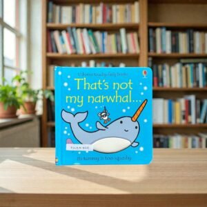 That's Not My Narwhal_Touch & Feel_Usborne_KWB81028