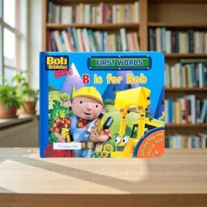 B is For Bob_First Words_Egmont_KWB81158
