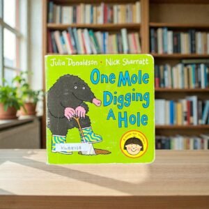 One Mole Digging A Hole_Julia Donaldson_KWB81168