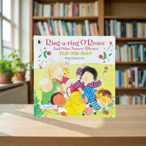 Ring-A-Ring O' Roses And Other Nursery Rhymes_Flap Book_Brita Granstrom_KWB81189