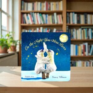 On The Night You Were Born_Nancy Tillman_KWB81352