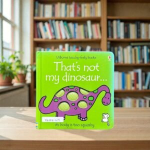 That's Not My Dinosaur..._Touch And Feel Book_Usborne_KWB81419