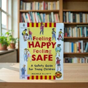 Feeling Happy Felling Safe_Michele Elliott_KWB82088