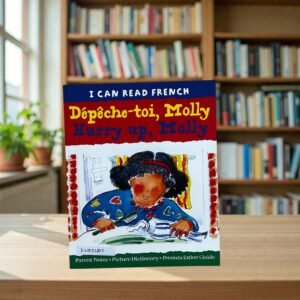 Hurry Up, Molly_English and French Language_Lone Morton_KWB82100