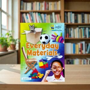 Everyday Materials_Ruth Owen_KWB82115