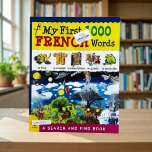 My First 1000 French Words_English And French Language_Susan Martineau_KWB82156