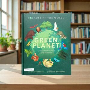 Green Planet_Life In our Woods And Forests_Moira Butterfield_KWB82203