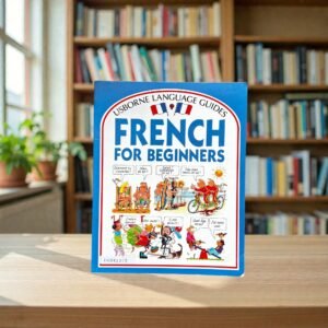 French For Beginners_Language Guides_Usborne_KWB82213