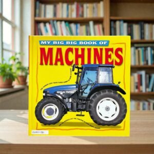 My Big Big Book Of Machines_Parragon_KWB82220