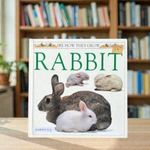 See How They Grow Rabbit_Barrie Watts_KWB82254