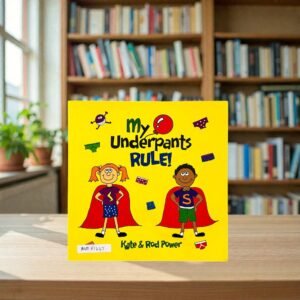 My Underpants Rule!_Kate & Rod Power_KWB81647