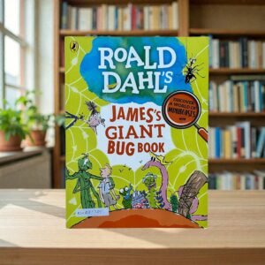 Roald Dahl's_James's Giant Bug Book_Quentin Blake_KWB81701
