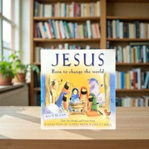 Pocket Friendly_Jesus_Born To Change The World_Sally Ann Wright_KWB82699