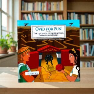 Ovid For Fun_The Labyrinth Of The Minotaur Daedalus And Icarus_Federighi Editori_KWB82759