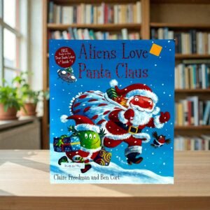 Aliens Love Panta Claus_Claire Freedman_KWB82782