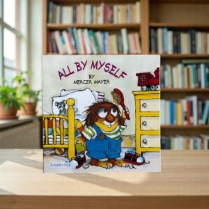 All By Myself_Mercer Mayer_KWB82958