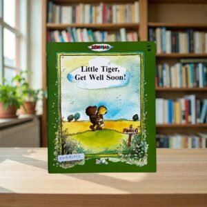Little Tiger Get Well Soon!_Anthea Bell_KWB82965