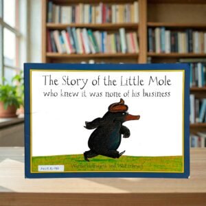 The Story Of The Little Mole_Who Knew It Was None Of His Business_Werner Holzwarth_KWB82986