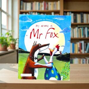 My Name Is Mr Fox_Shen Roddie_KWB83144
