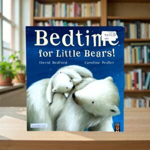 Bedtime For Little Bears_David Bedford_KWB83249