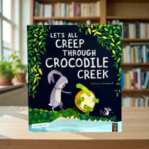 Let's All Creep Through Crocodile Creek_Jonny Lambert_KWB83282