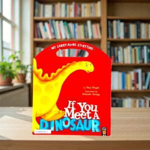 If You Meet A Dinosaur_Paul Bright_KWB83325