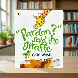 Pardon Said The Giraffe_Colin West_KWB83359
