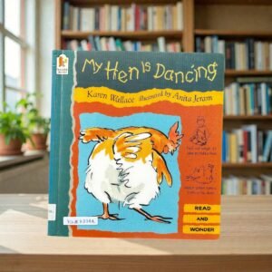 My Hen Is Dancing_Anita Jeram_KWB83382