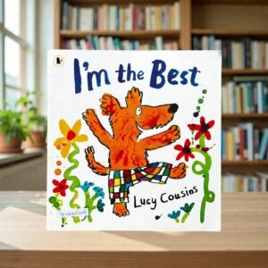I'm The Best_Lucy Cousins_KWB83408