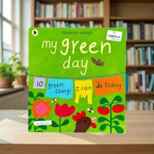 My Green Day_Melanie Walsh_KWB83432
