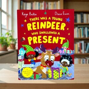 There Was A Young Reindeer Who Swallowed A Present_Kaye Baillie_KWB83645