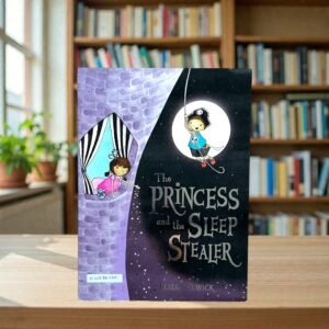 The Princess And The Sleep Stealer_Elissa Elwick_KWB83667
