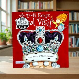 The Tooth Fairy's Royal Visit_Peter Bently_KWB83694