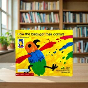 How The Birds Got Their Colours_Mary Albert_KWB83733